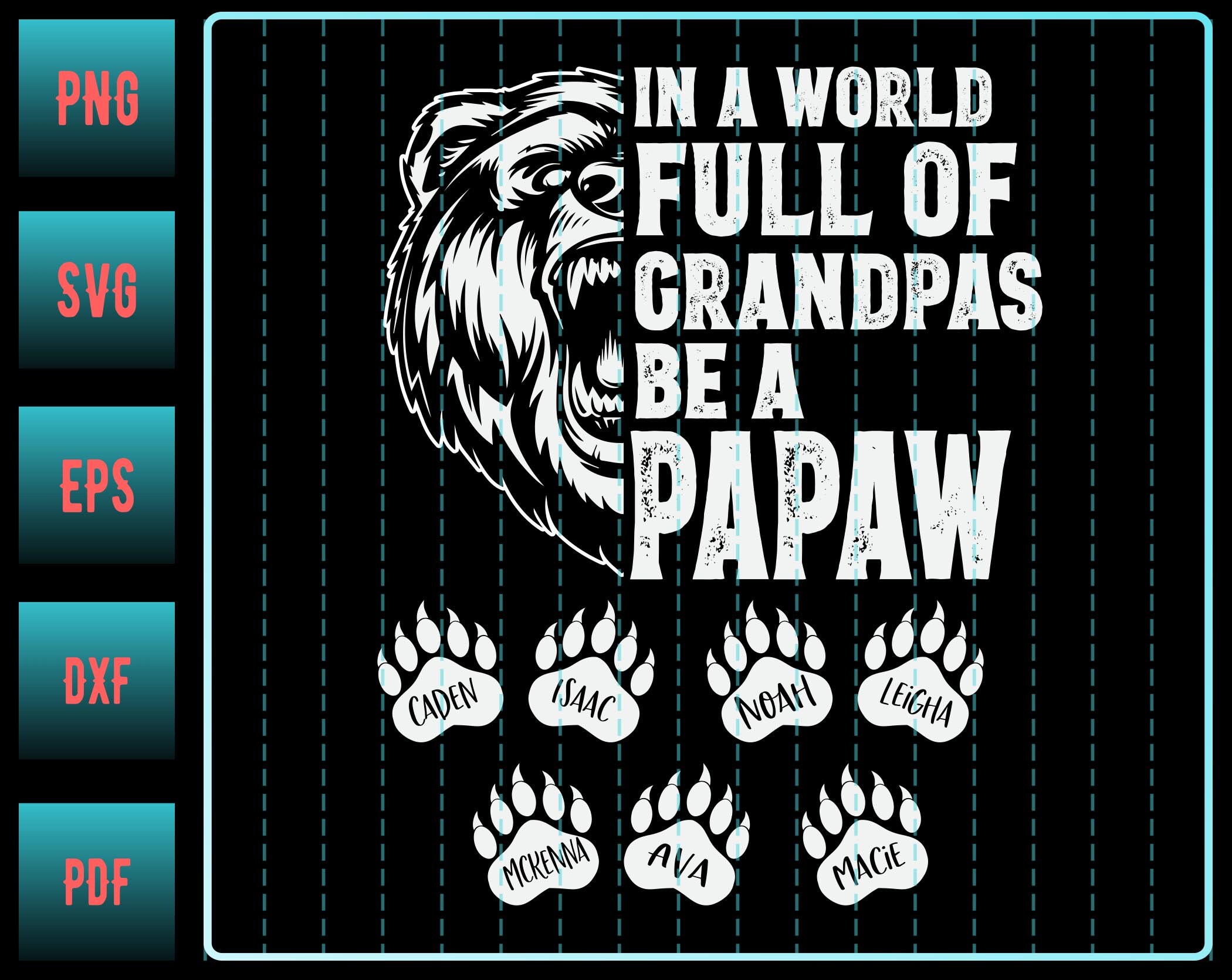Free Free 64 World&#039;s Greatest Papaw Svg SVG PNG EPS DXF File