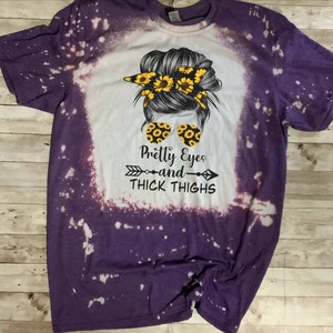 Pretty Eyes And Thick Thighs | Sunflower Messy Bun Bleached T-Shirt