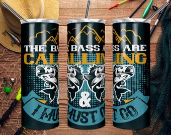 The Bass are Calling 20 OZ tumbler