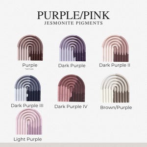 May include: A color chart titled PURPLE/PINK JESMONITE PIGMENTS displaying seven arched, ribbed samples in various shades of purple, pink, and brown. Each sample is labeled with its name, including Purple, Dark Purple, Dark Purple II, III, IV, Brown/Purple, and Light Purple.