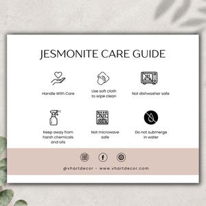 May include: A rectangular Jesmonite care guide card featuring black text and icons on a white background. It includes instructions to handle with care, use a soft cloth, avoid dishwashers, avoid harsh chemicals, avoid microwaves, and do not submerge in water.