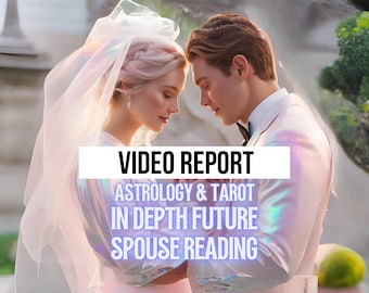In Depth Video Future Spouse Astrology & Tarot Reading