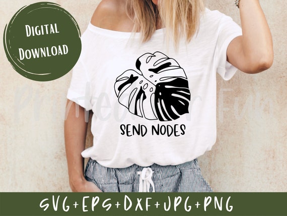 Send Nodes Svg, Monstera Leaf, vector houseplant clipart, gardening succulent svg, funny plant svg, plant mom, Cut File, Cricut, Silhouette
