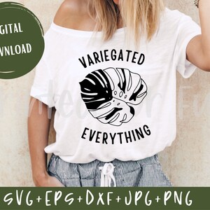 May include: White t-shirt with a black and white illustration of a monstera leaf and the text "VARIEGATED EVERYTHING".
