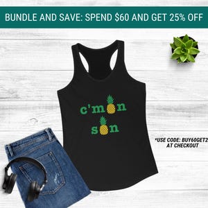C&#39;mon Son Pineapple Racerback Tank Top - Psych TV Show