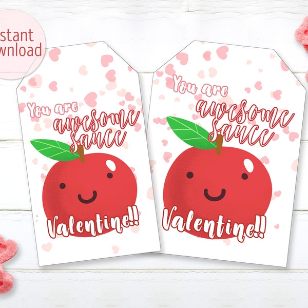 Smile Awesome sauce Valentine For Kids Printable Cards You're Applesauce Tags Gifts for School Classroom Preschool Applesauce Pouch Tags