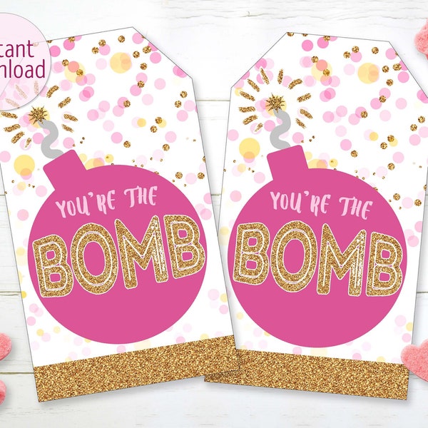 Printable You're The BOMB Gift Tag Bath Bomb Favors Tag Cocoa Bomb Favor Tags Happy Nurses Week Hang Tag INSTANT DOWNLOAD
