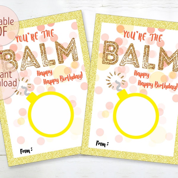 Editable EOS Lip Balm Holder Happy Birthday You Are The Balm You Are The Bomb Appreciation Tag Printable Favor Card DIY Digital Download