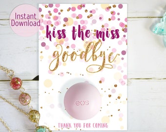 Printable EOS Lip Balm Holder Kiss The Miss Goodbye Bachelorette Favor Cards Bridal Shower Hang Tags  DIY Instant Download