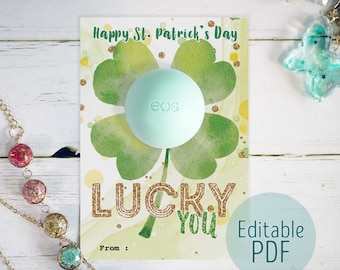 Editable St. Patrick’s Day EOS Lip Balm Holder Clover Watercolor Lucky You Shamrock Saint Patrick’s Day Favor Card Printable DIY