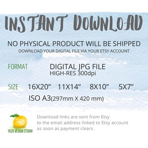 May include: A digital download product announcement with the words "INSTANT DOWNLOAD" in a handwritten style font. The image lists file format, size options including 16x20 inches, and ISO A3 (297mm X 420 mm).