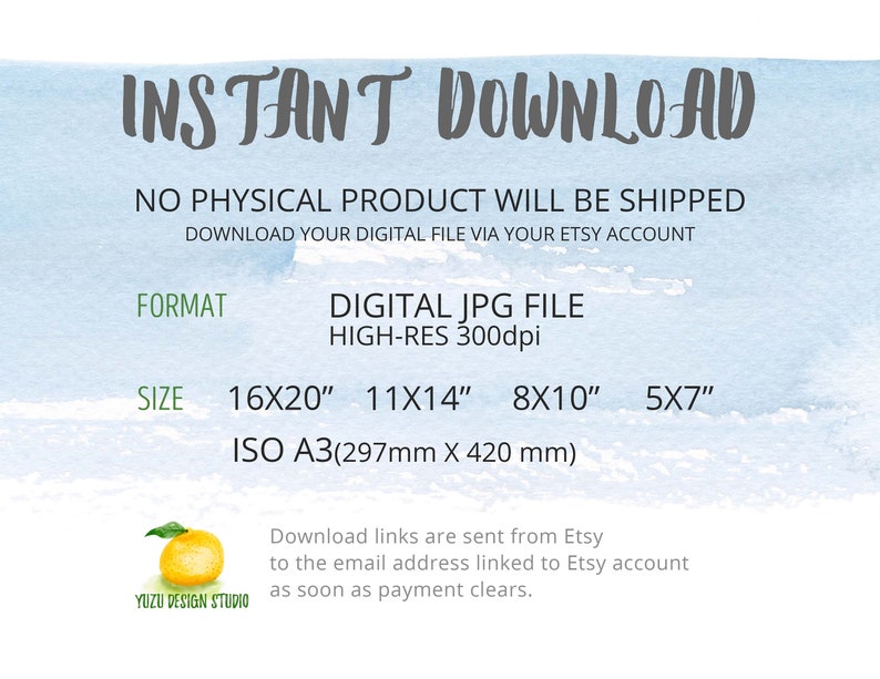 May include: A digital download product announcement with the words "INSTANT DOWNLOAD" in a handwritten style font. The image lists file format, size options including 16x20 inches, and ISO A3 (297mm X 420 mm).