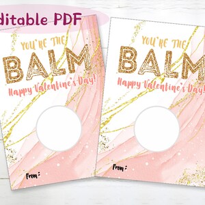 Editable EOS Lip Balm Valentine, You're the Balm Valentine, Chapstick ...
