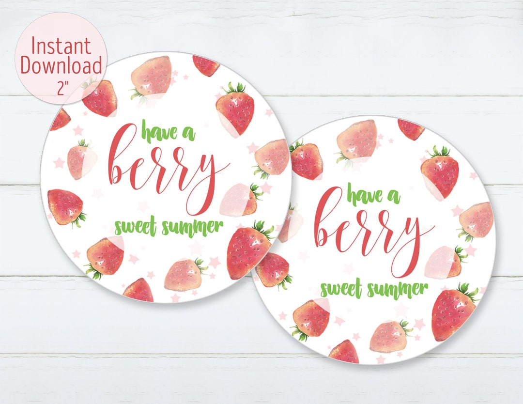 Have a Berry Sweet Summer Tag End of School Year Printable Favor Tag ...