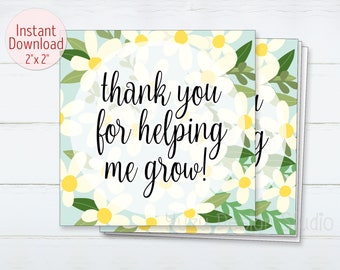 Bedankt voor het helpen groeien van Cookie Tag Afdrukbare Leraar Waardering Week Cookie Gift Tag 2"x2" Bedankkaart ang Tags INSTANT DOWNLOAD