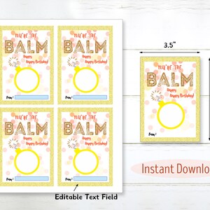 Editable EOS Lip Balm Holder Happy Birthday You Are the Balm You Are ...