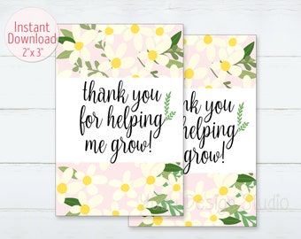 Afdrukbaar bedankje dat je me hebt geholpen om me te helpen groeien Cookie Tag Teacher Appreciation Week Cookie-cadeaukaartje 2 x 3 inch bedankkaartje en tags INSTANT DOWNLOAD