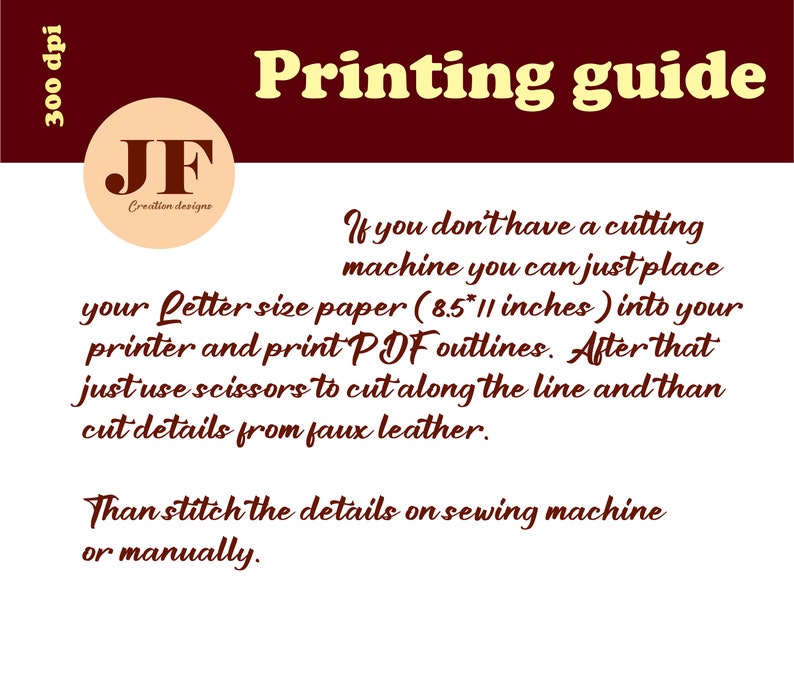 May include: A red and white printing guide with the text "Printing guide" in yellow letters. The guide explains how to print and cut out a PDF pattern for a craft project. The text says to use letter size paper (8.5 x 11 inches) and to cut along the lines with scissors.