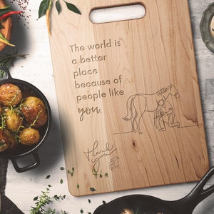 Farrier Gift The World Is A Better Place- Laser Engraved Solid Maple Wood Cutting Board |Thank You Farrier/Equine Veterinary| Charcuterie