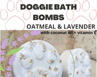 Lavender Doggie Bath Bombs with soothing Oatmeal, Epsom Salts, Organic Vitamin E, Coconut Oil, Lavender Essential Oil for dog paws and skin