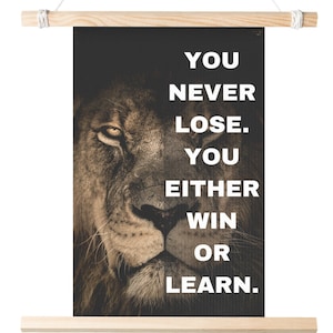 Poster You Never Lose. You Either Win or Learn | Inspirational Lion Poster | Wall Art Lion Head | Wall Art for Dorm, Teen, Clinic, School
