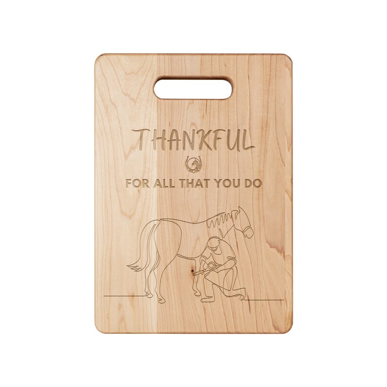 Farrier, Equine, Horse Vet, Stable Staff Gift Thank You Gift Thankful For All That You Do Solid Maple Wood Cutting or Charcuterie Board zdjęcie 3