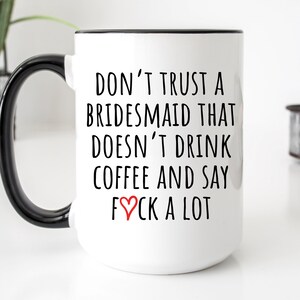Bridesmaid Mug, Bridesmaid Gifts