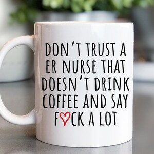 ER Nurse, ER Nurse gift, ER Nurse Mug, er nurse graduation, ear nurse christmas, er nurse birthday image 3