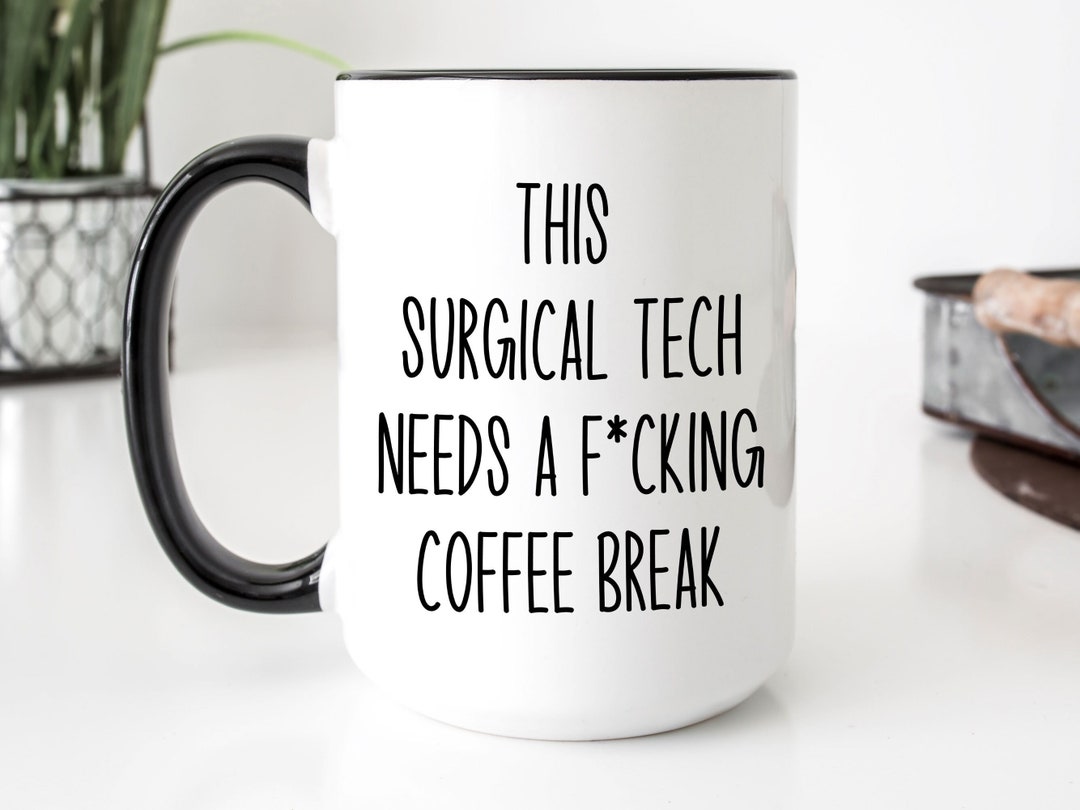 Surgical Tech, Surgical Tech Gifts, Surgical Tech Student, Surgical Tech Mug, Surgical Tech