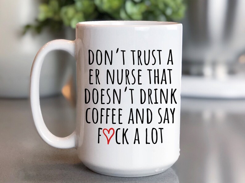 ER Nurse, ER Nurse gift, ER Nurse Mug, er nurse graduation, ear nurse christmas, er nurse birthday image 5