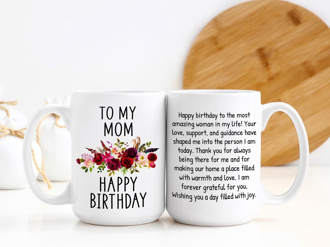 Mug What Should I Give My Mom For Her Birthday Mom Birthday Gift, Birthday  Gift For Mom, Mom Birthday Mug