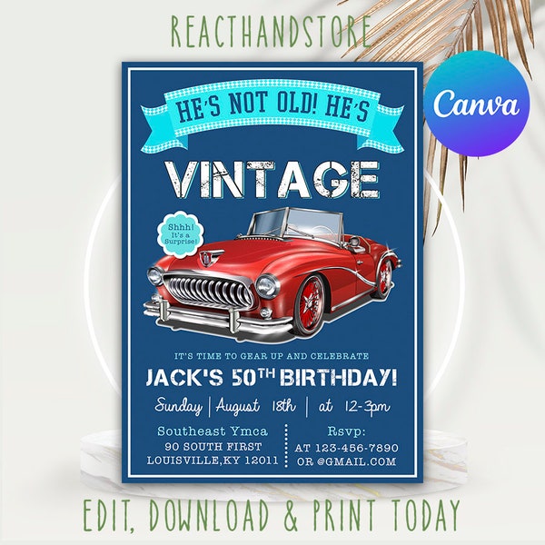 ANY Age, 60th Birthday Invitation, 50th, 65th. Birthday Invitation for Men Featuring A Vintage Classic Car, Classic Car Birthday Invitation