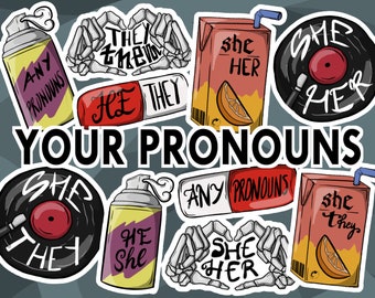 May include: A set of nine colourful stickers with different pronoun options, including "She/Her", "He/They", "They/Them", "Any Pronouns", and "She/They". The stickers are designed in a variety of styles, including a juice carton, a spray can, a record, and a skeleton hand.