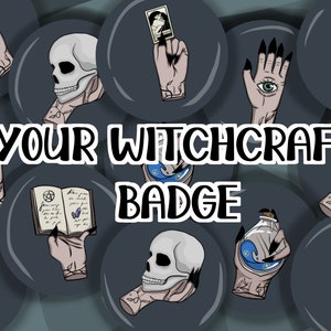 Badges boutons - Main de sorcière - Crâne / Potion magique / Grimoire / Carte / Œil