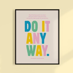 AOC Print Do It Anyway Quote Feminist Poster Art Girl - Etsy