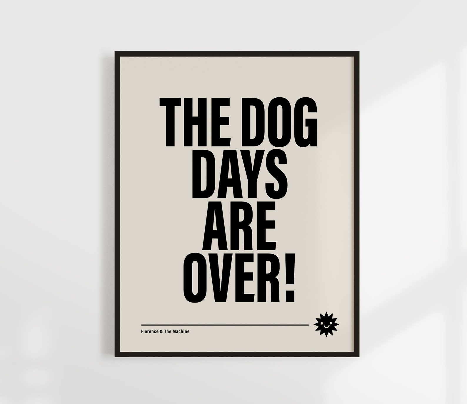 Dog days are over print black and white inspirational wall etsy
