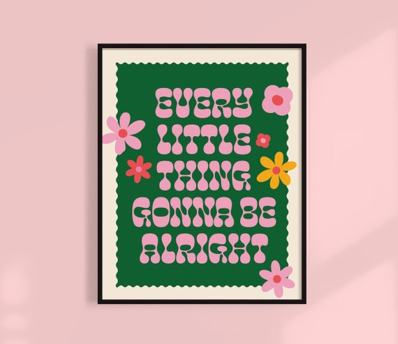 Every Little Thing Gonna Be Alright Bob Marley Everything Etsy