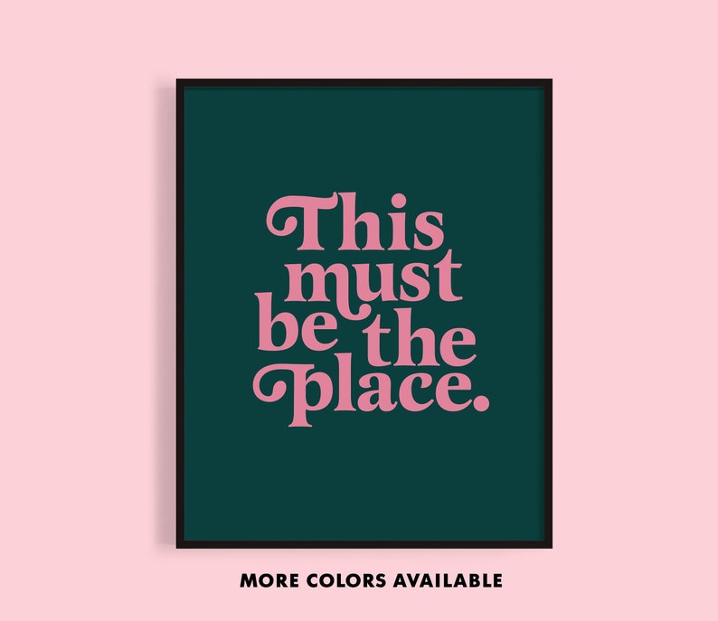 This Must Be the Place Print Black and White Poster Etsy