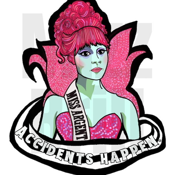 Accidents Happen Miss Argentina Beetlejuice Swirl formatted PDF wall art & greeting card with bonus sticker sheet - Ready to download today!