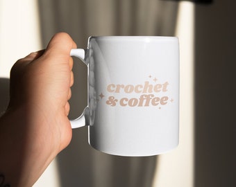 Crochet & Coffee Mug, Crochet Mug, Crochet Gift, Crochet Lovers Gift, Crochet Gifts for Women, Birthday Gifts, Crocheter Gifts, Mom Gifts