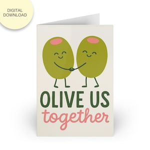 Druckbare Olive uns zusammen Karte | Niedliches Wortspiel | Lustiges Essen Wortspiel Grußkarte | Digitaler Download 4x6