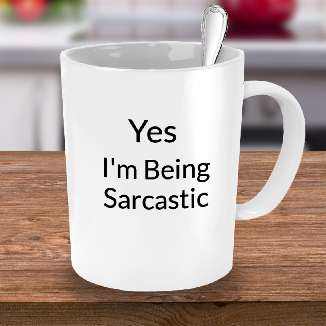 Yes I'm Being Sarcastic Sarcastic Mug Funny Sarcasm Mug Etsy