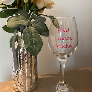 Dance teacher wine glass, personalised dance teacher gift, teacher glasses, dancing glasses