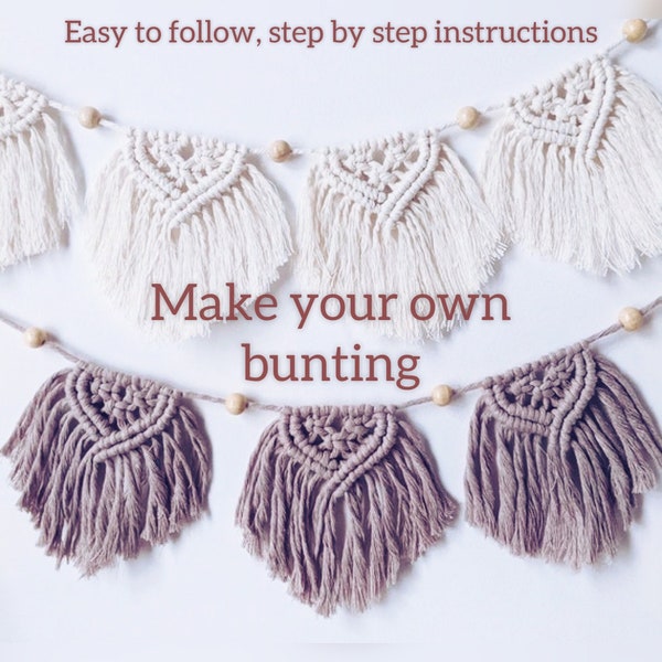 Macrame bunting instructions, PDF instructions, make your own bunting