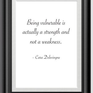 Cara Delevingne Quote Print | Vulnerability is Strength (PDF)