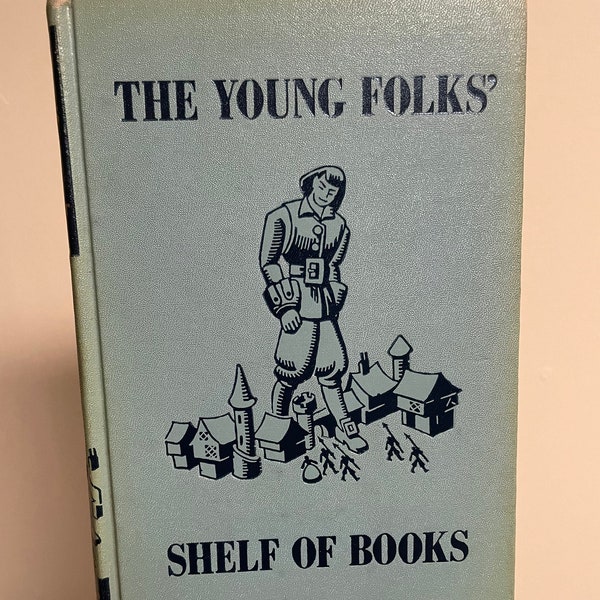 The Young Folks Shelf of Book - The Junior Classics Copyright 1956