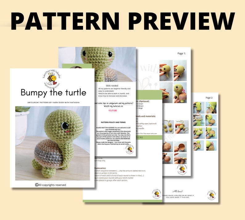 May include: A crochet pattern for a turtle amigurumi toy. The pattern includes instructions and photos of the finished product. The pattern is called "Bumpy the Turtle" and is by Yarn Over with Natasha.