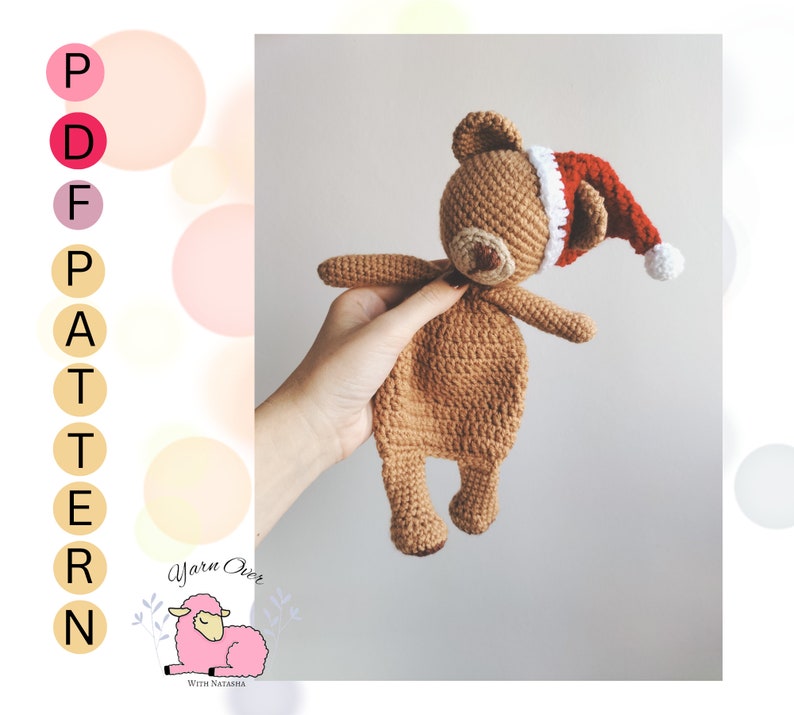 PATTERN: Christmas bear snuggler pattern, cuddle me bear pattern, amigurumi lovey bear, lovey pattern image 10