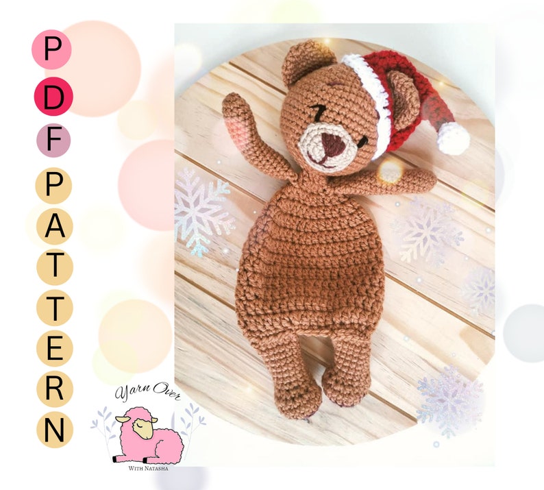 PATTERN: Christmas bear snuggler pattern, cuddle me bear pattern, amigurumi lovey bear, lovey pattern image 5