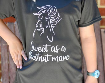Equestrian "Sweet as a Chestnut Mare" Shirt Women, Horse